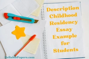 Description Childhood Residency Essay Example for Students