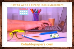 How to Write a Strong Thesis Statement