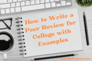 How to Write a Peer Review for College with Examples