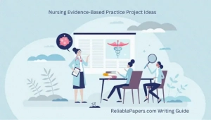 Nursing Evidence-Based Practice Project Ideas by Experts