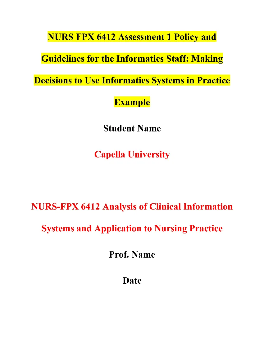 NURS FPX 6412 Assessment 1 Policy and Guidelines for the Informatics Staff: Making Decisions to Use Informatics Systems in Practice