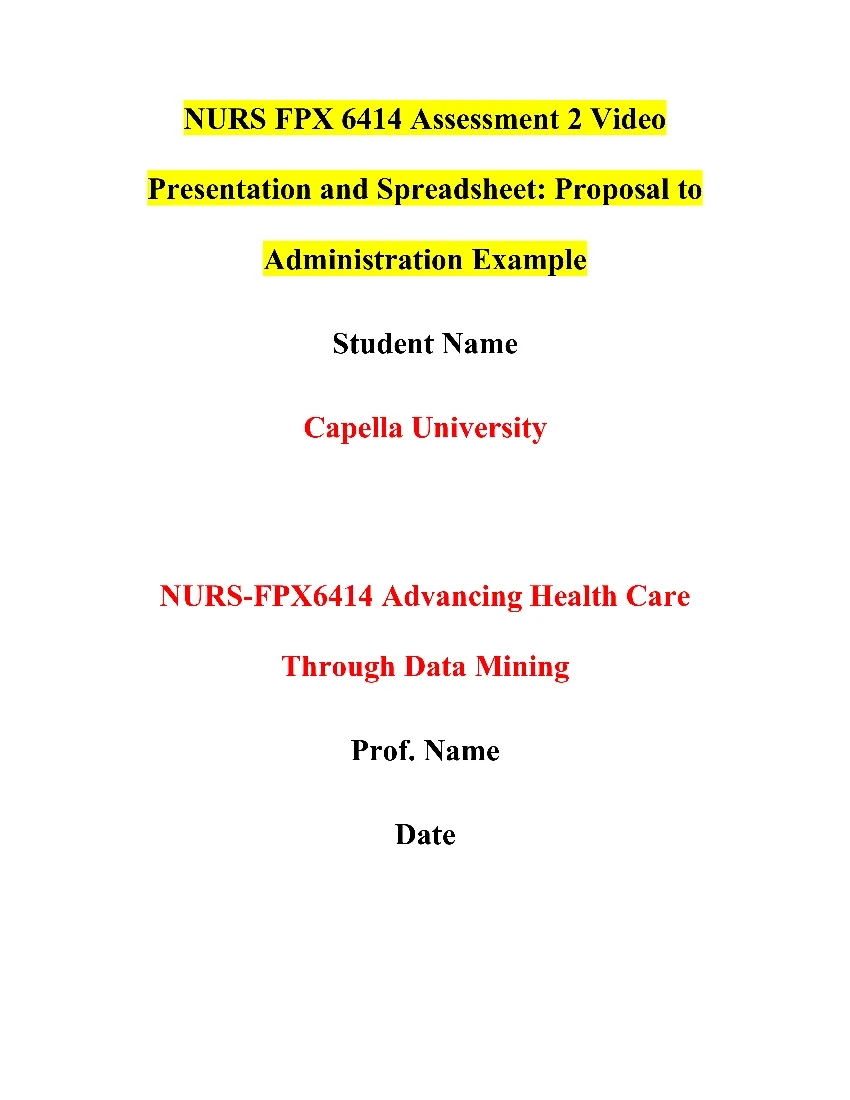 NURS FPX 6414 Assessment 2 Video Presentation and Spreadsheet: Proposal to Administration