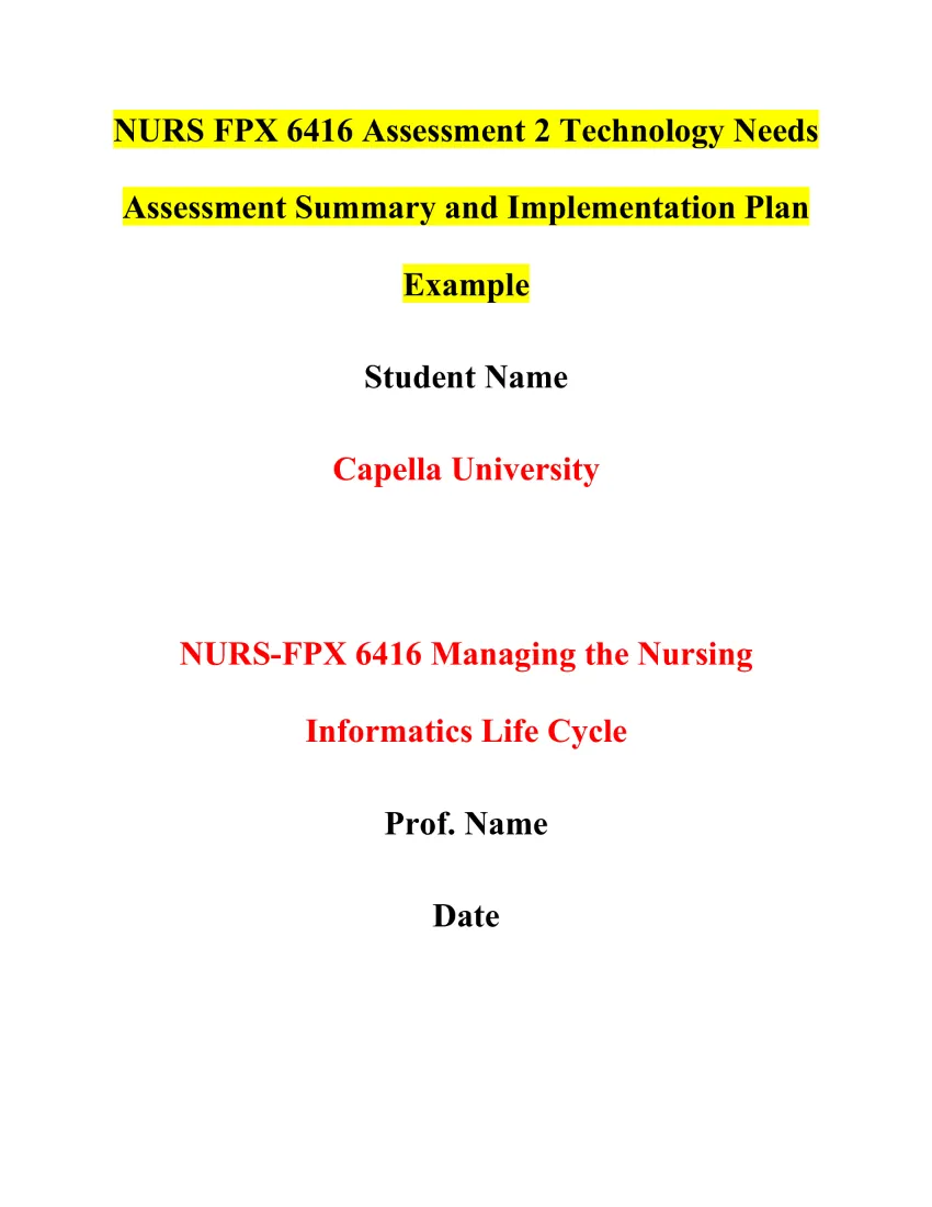NURS FPX 6416 Assessment 2 Technology Needs Assessment Summary and Implementation Plan