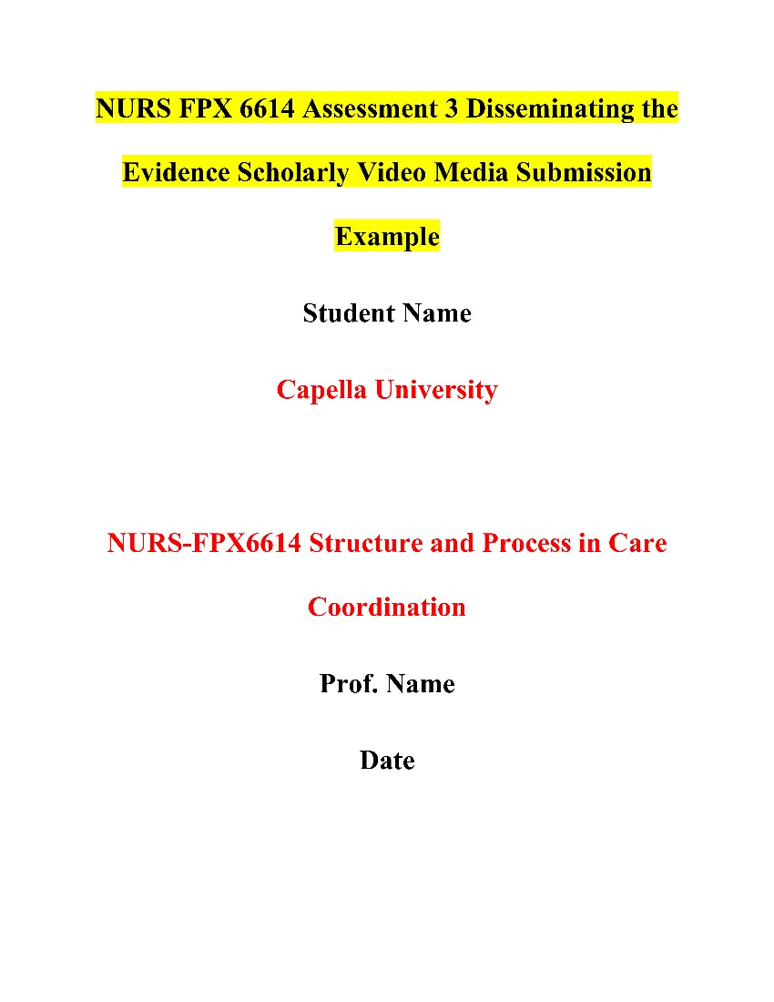 NURS FPX 6614 Assessment 3 Disseminating the Evidence Scholarly Video Media Submission