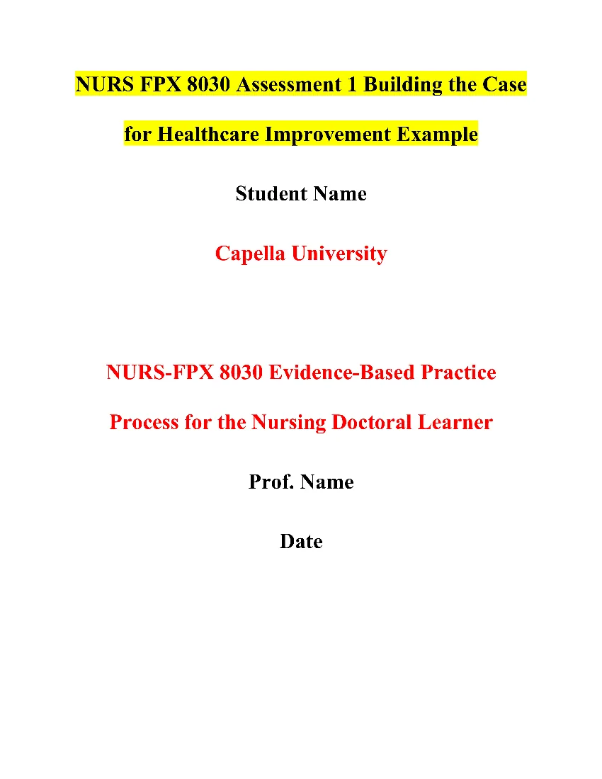 NURS FPX 8030 Assessment 1 Building the Case for Healthcare Improvement