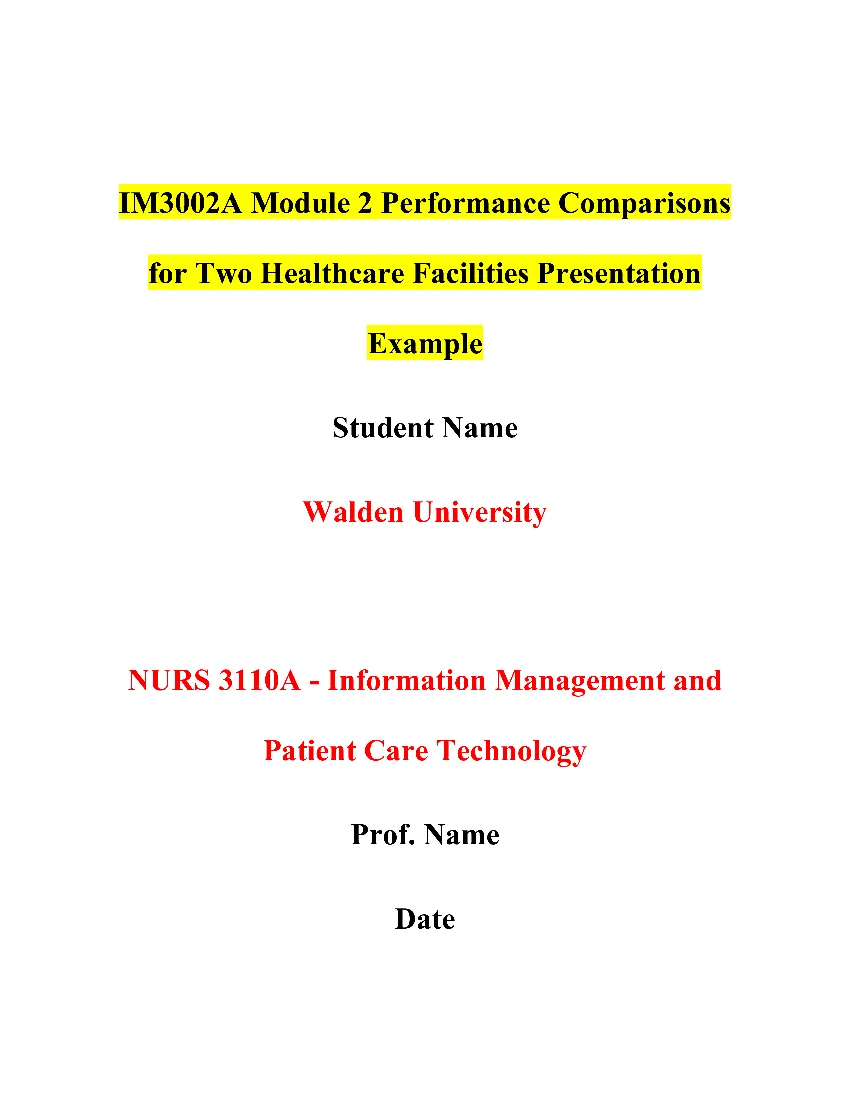 IM3002A Performance Comparisons for Two Healthcare Facilities Presentation Assignment