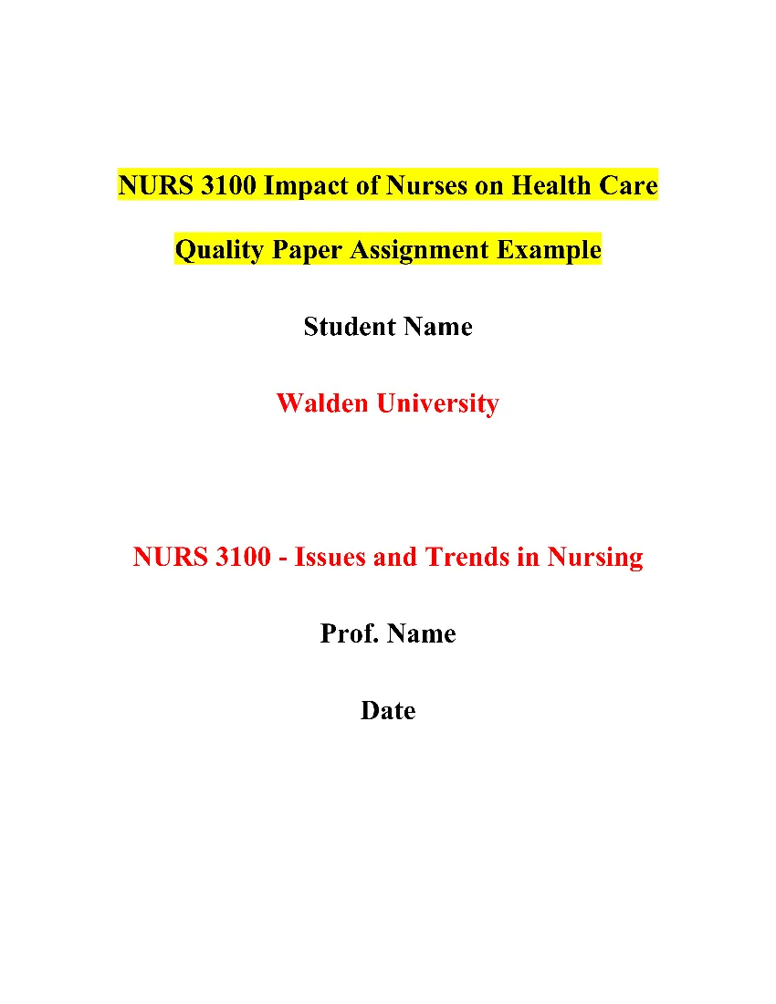 NURS 3100 Impact of Nurses on Health Care Quality Paper Assignment