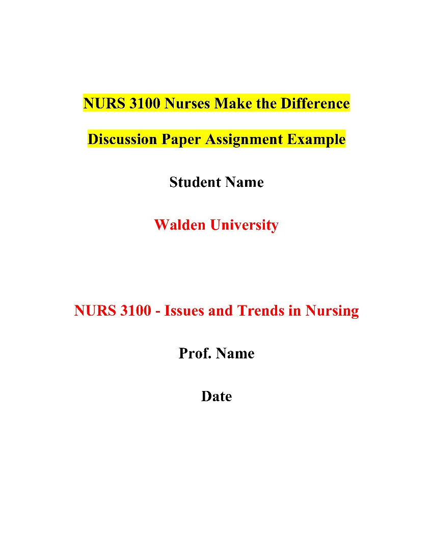 NURS 3100 Nurses Make the Difference Discussion Paper Assignment