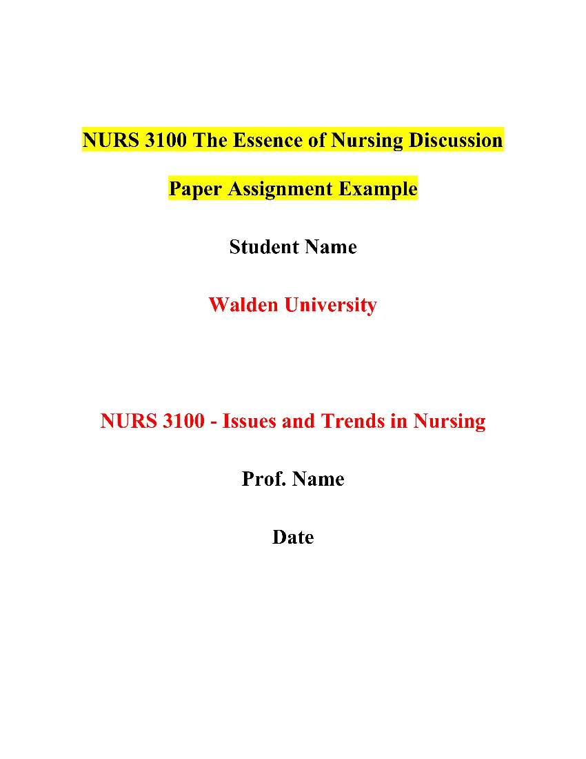 NURS 3100 The Essence of Nursing Discussion Paper Assignment