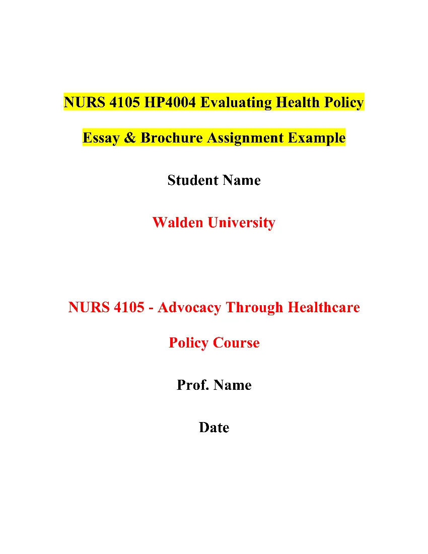 NURS 4105 HP4004 Evaluating Health Policy Essay & Brochure Assignment