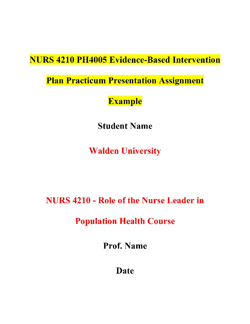 NURS 4210 PH4005 Evidence-Based Intervention Plan Practicum Presentation Assignment