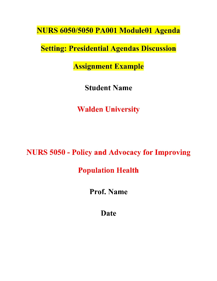 NURS 6050/5050 PA001 Module01 Agenda Setting: Presidential Agendas Discussion Assignment