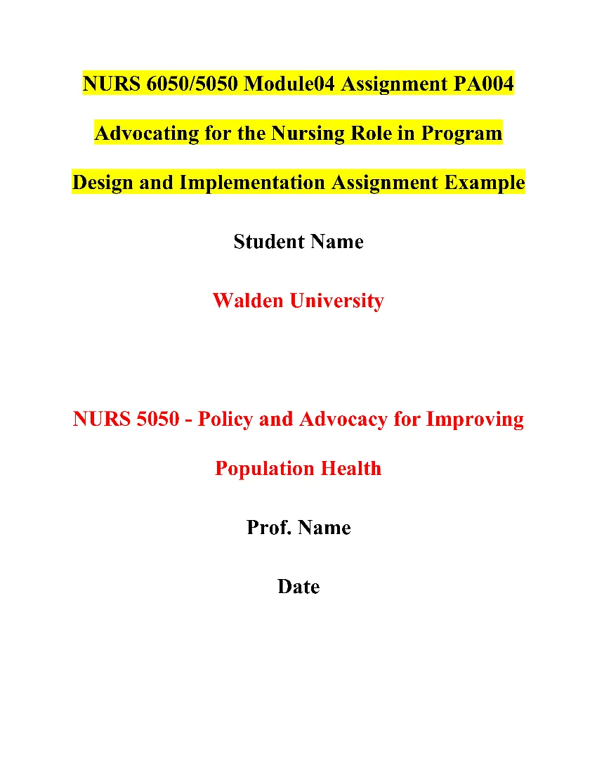 NURS 6050/5050 PA004 Module04 Advocating for the Nursing Role in Program Design and Implementation Assignment