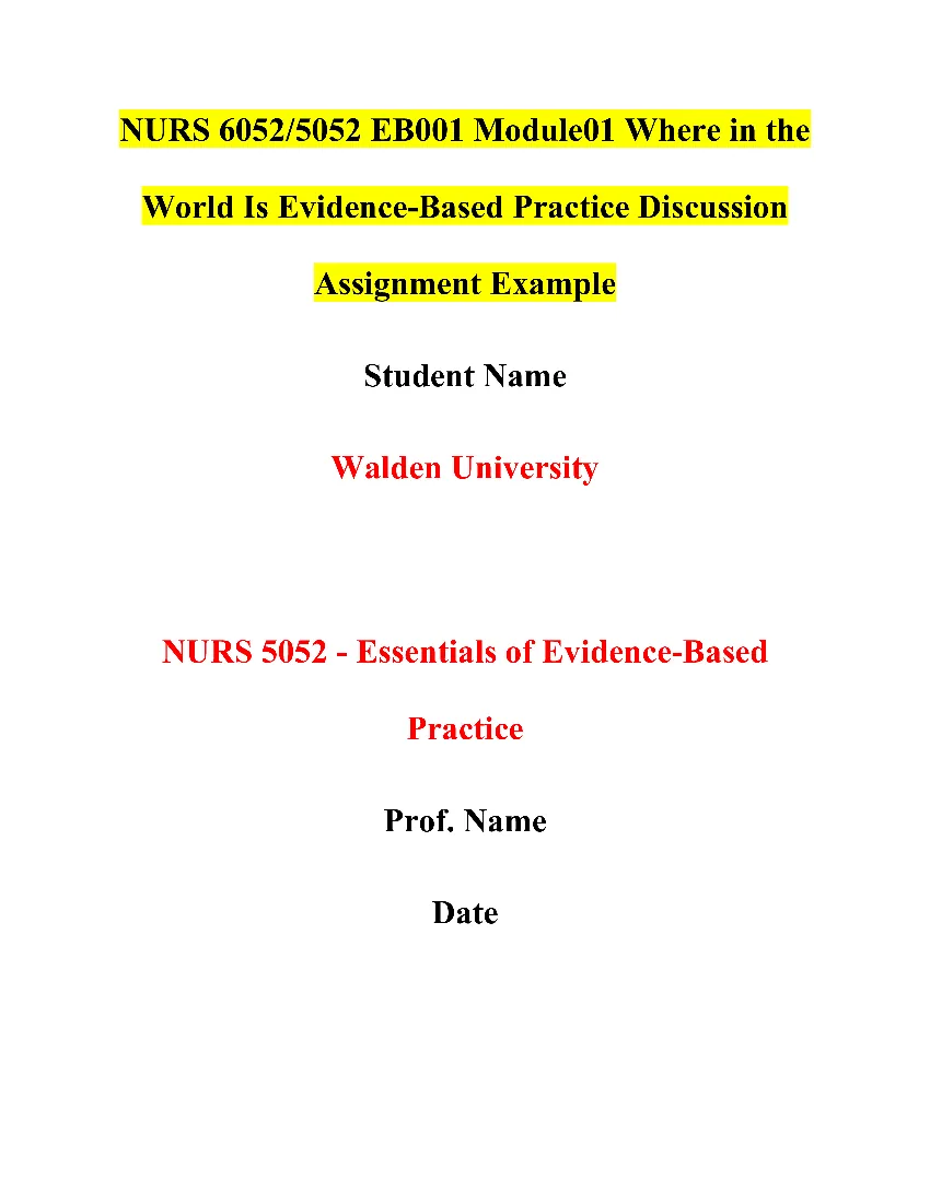 NURS 6052/5052 EB001 Module01 Where in the World Is Evidence-Based Practice Discussion Assignment