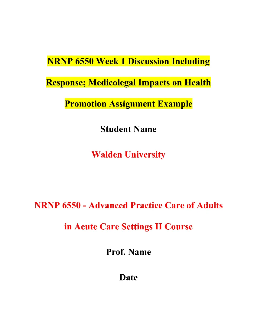NRNP 6550 Week 1 Discussion Including Response; Medicolegal Impacts on Health Promotion Assignment