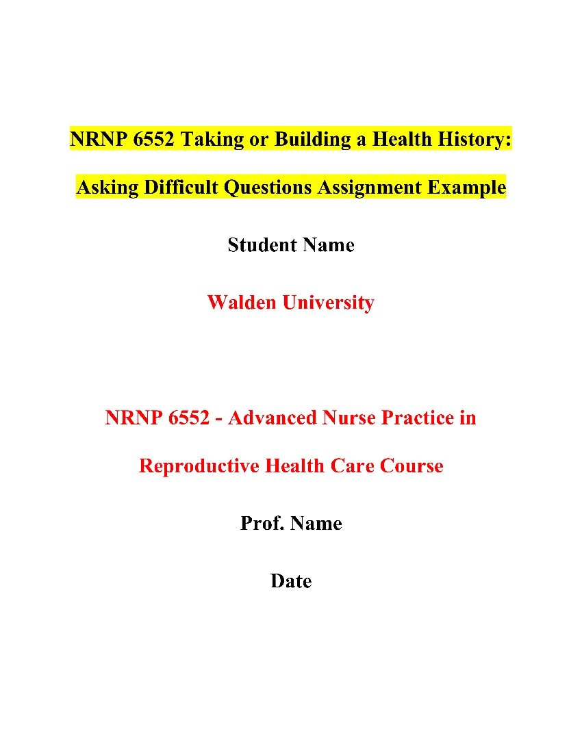 NRNP 6552 Taking or Building a Health History: Asking Difficult Questions Assignment