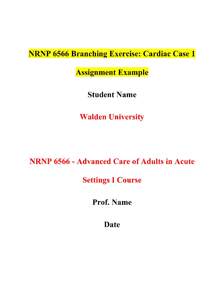 NRNP 6566 Branching Exercise: Cardiac Case 1 Assignment