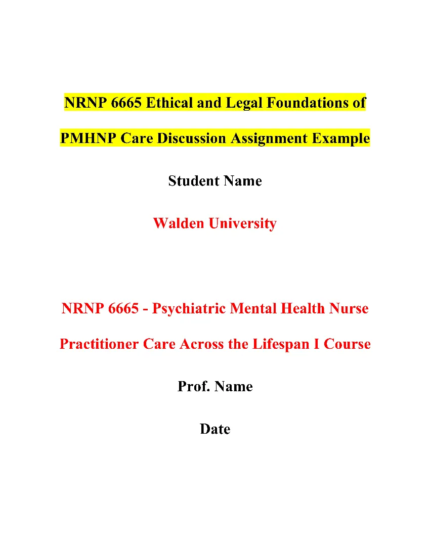 NRNP 6665 Ethical and Legal Foundations of PMHNP Care Discussion Assignment