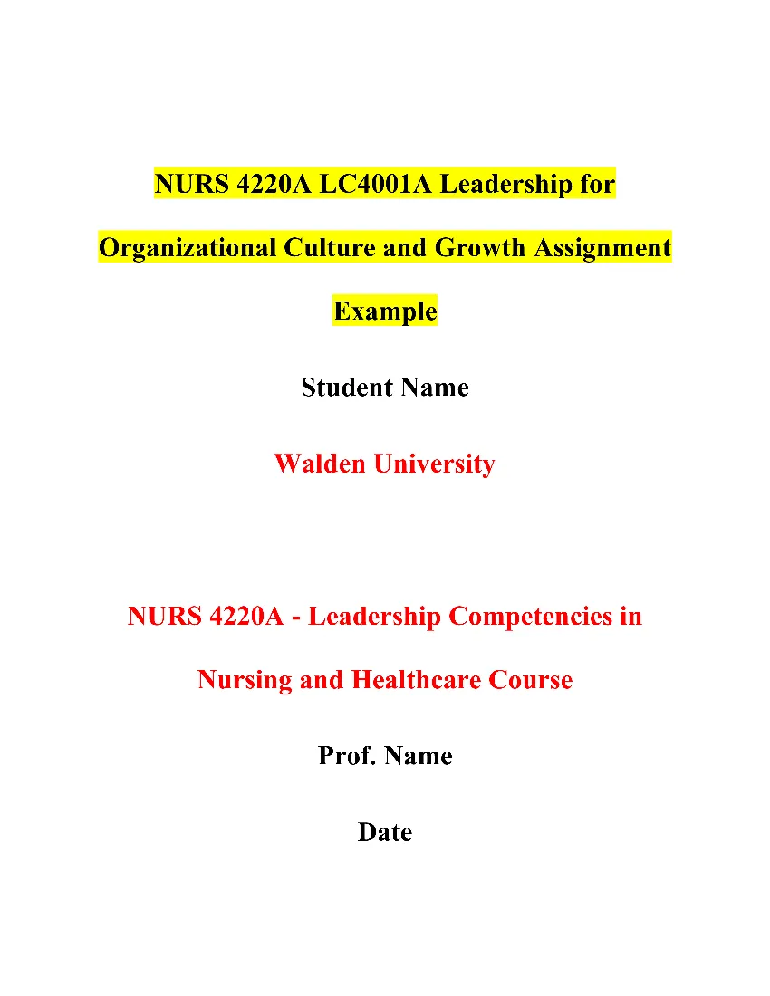 NURS 4220A LC4001A Leadership for Organizational Culture and Growth Assignment