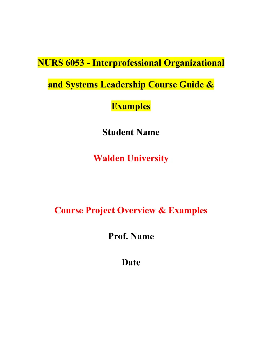 NURS 6053 - Interprofessional Organizational and Systems Leadership Course Guide & Examples