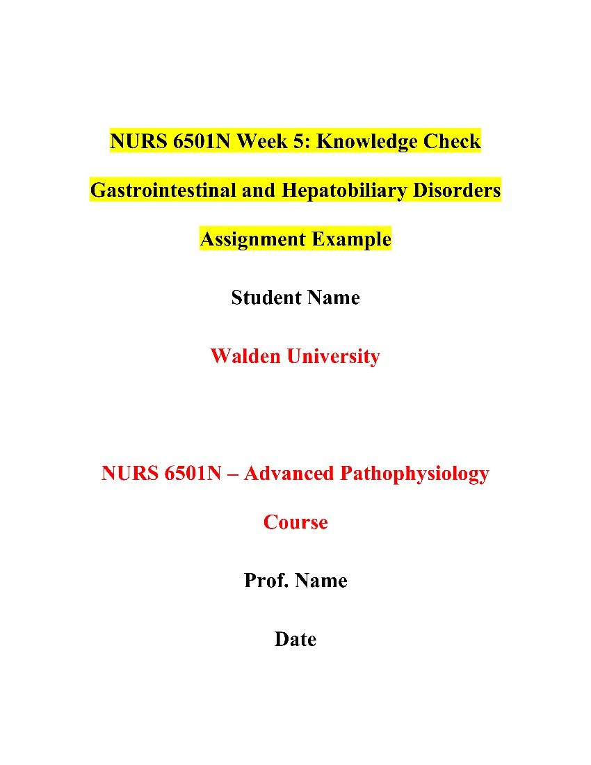 NURS 6501N Week 5: Knowledge Check Gastrointestinal and Hepatobiliary Disorders Assignment