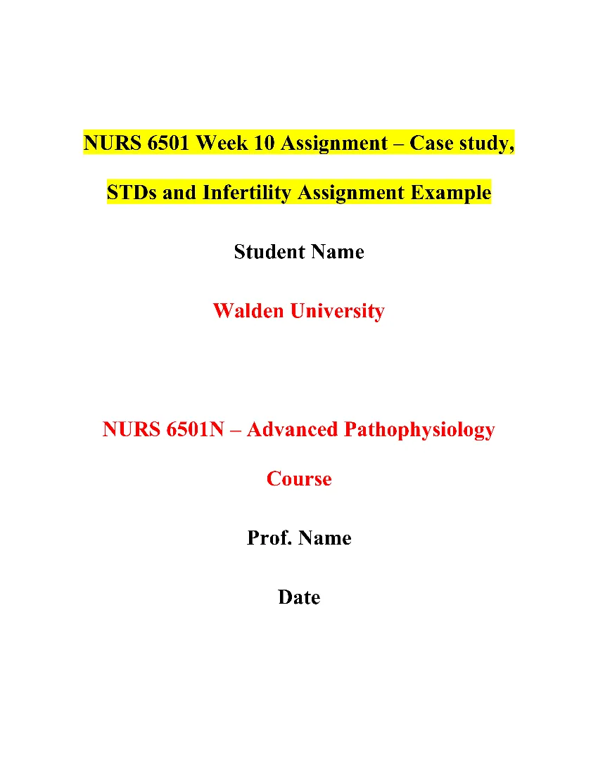 NURS 6501 Week 10 Assignment – Case study, STDs and Infertility Assignment