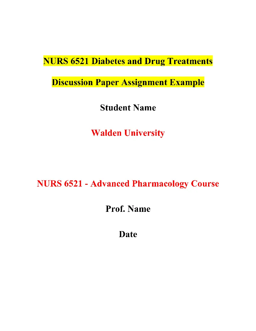 NURS 6521 Diabetes and Drug Treatments Discussion Paper Assignment