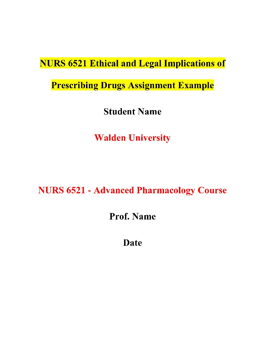 NURS 6521 Ethical and Legal Implications of Prescribing Drugs Assignment