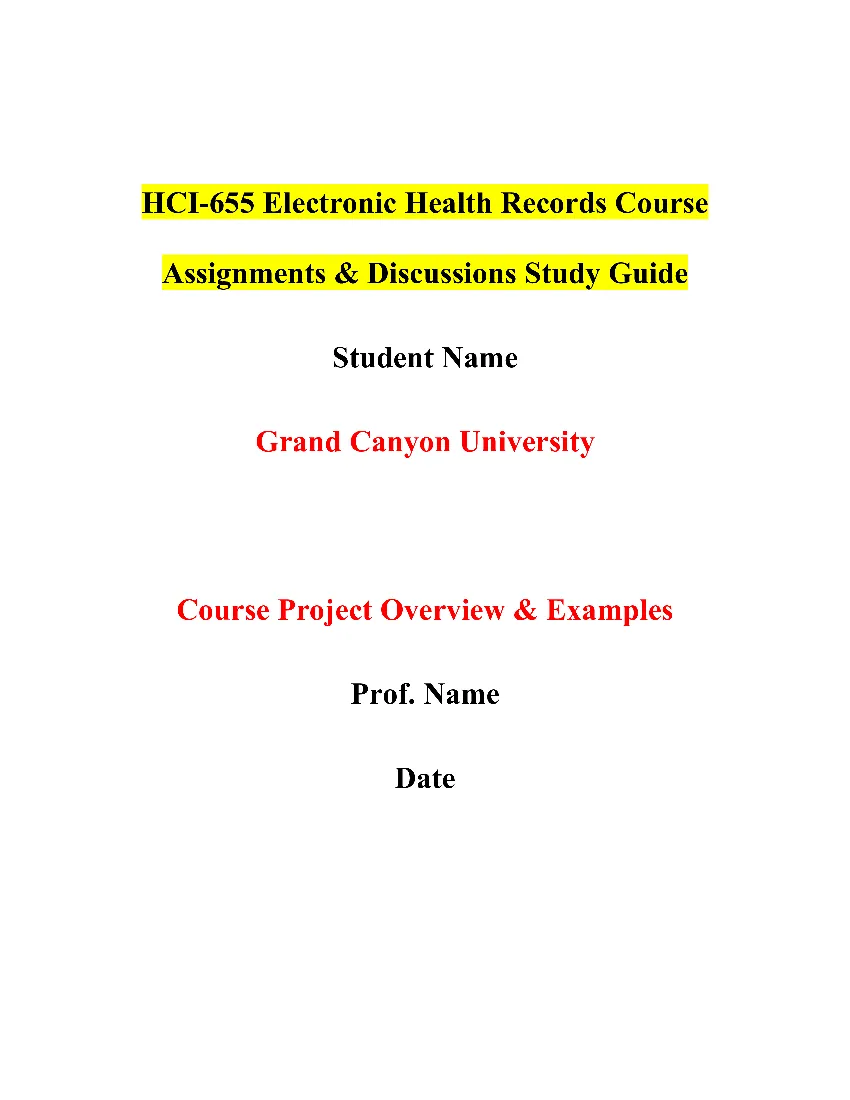 HCI-655 Electronic Health Records Course Assignments & Discussions Study Guide