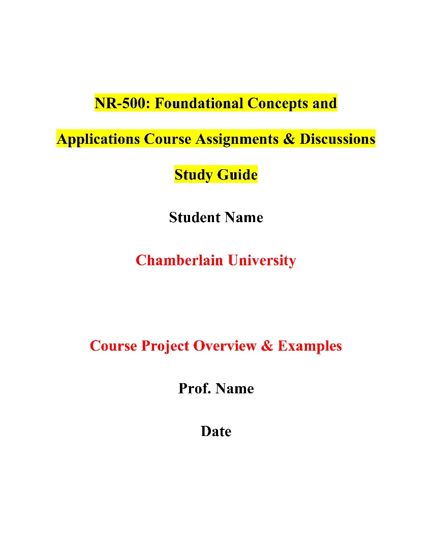 NR-500: Foundational Concepts and Applications Course Assignments & Discussions Study Guide