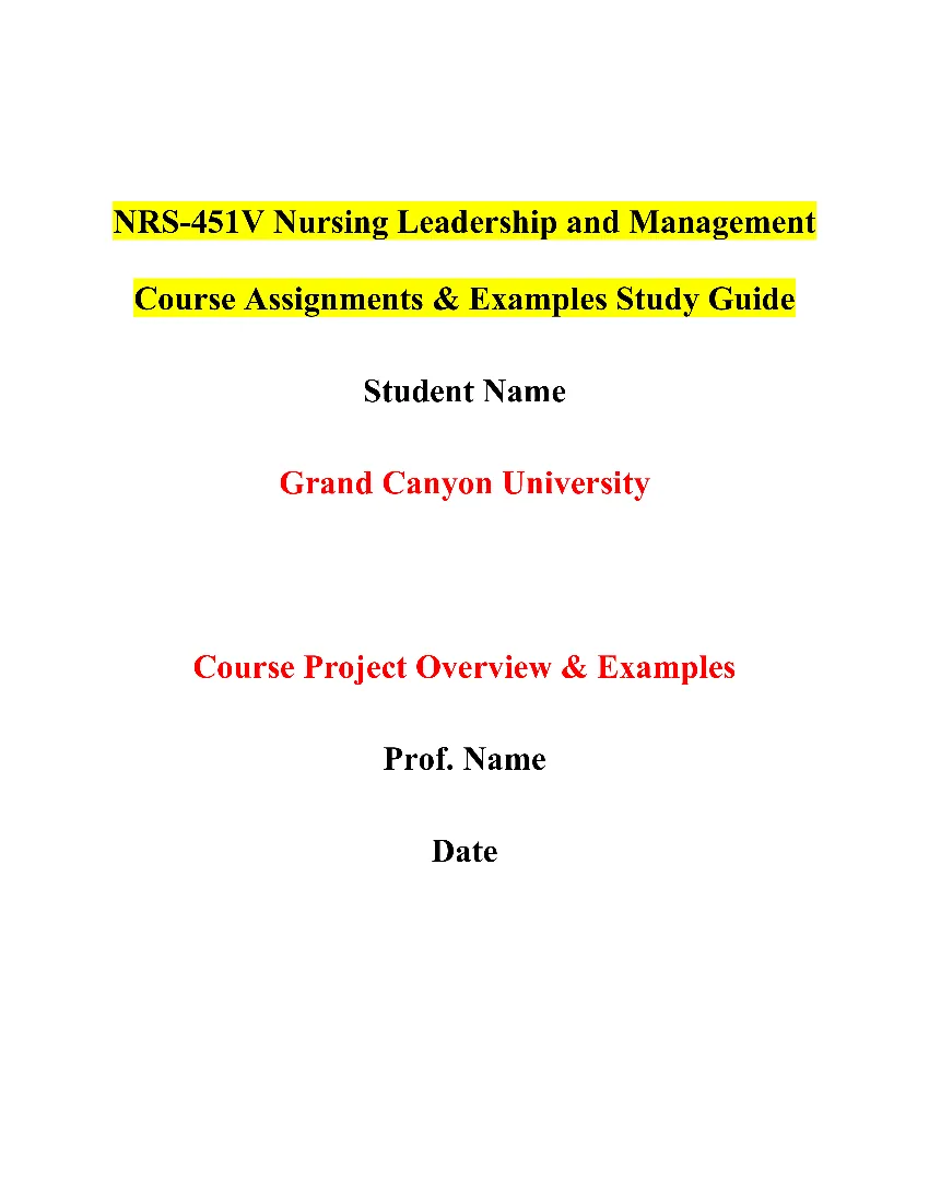 NRS-451V Nursing Leadership and Management Course Assignments & Discussions Study Guide