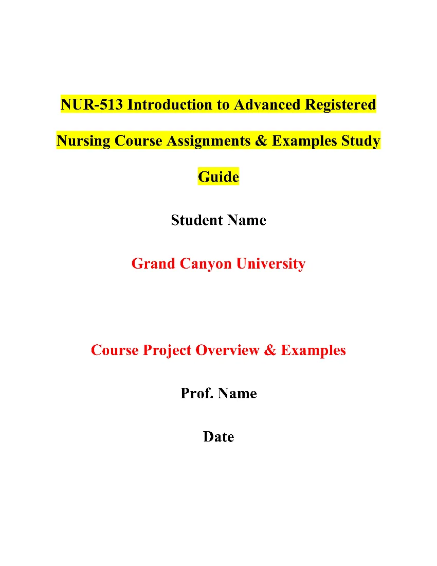 NUR-513 Introduction to Advanced Registered Nursing Course Assignments & Examples Study Guide
