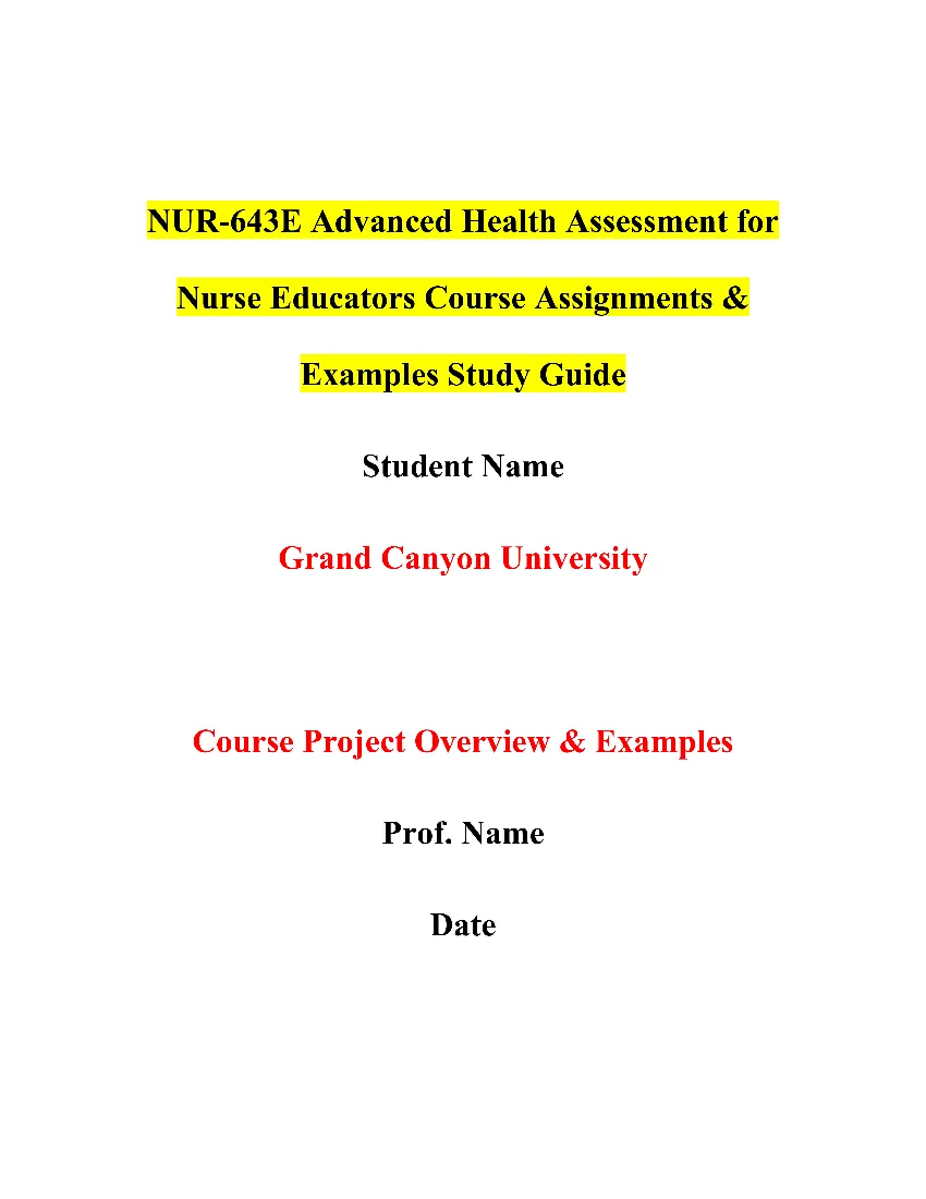 NUR-643E Advanced Health Assessment for Nurse Educators Course Assignments & Examples Study Guide