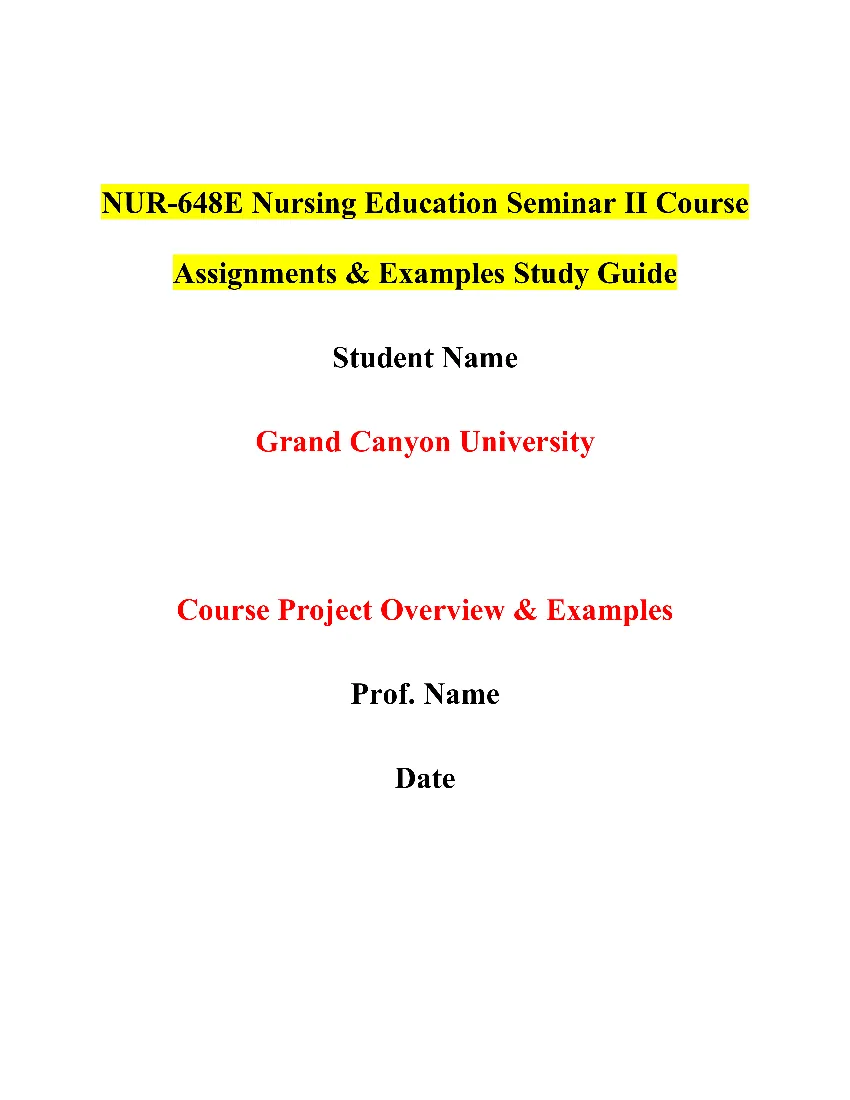 NUR-648E Nursing Education Seminar II Course Assignments & Discussions Study Guide