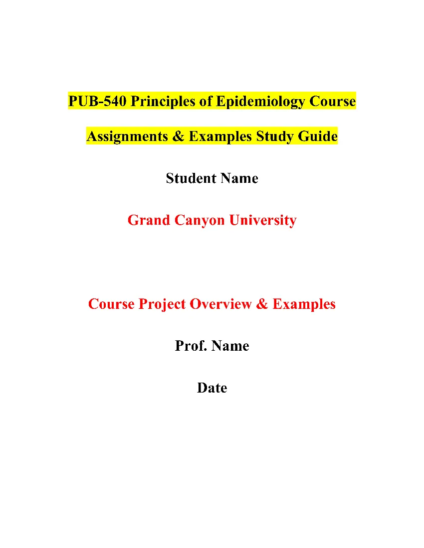 PUB-540 Principles of Epidemiology Course Assignments & Examples Study Guide
