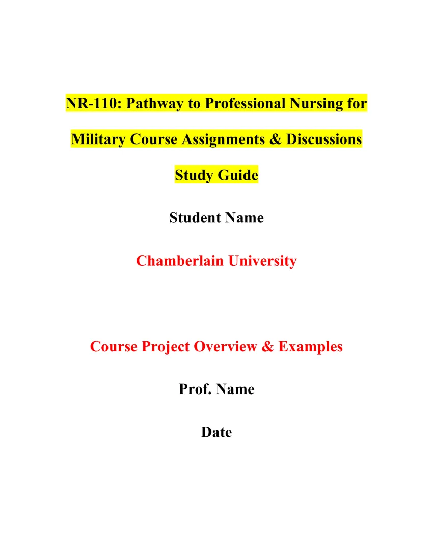 NR-110: Pathway to Professional Nursing for Military Course Assignments & Discussions Study Guide