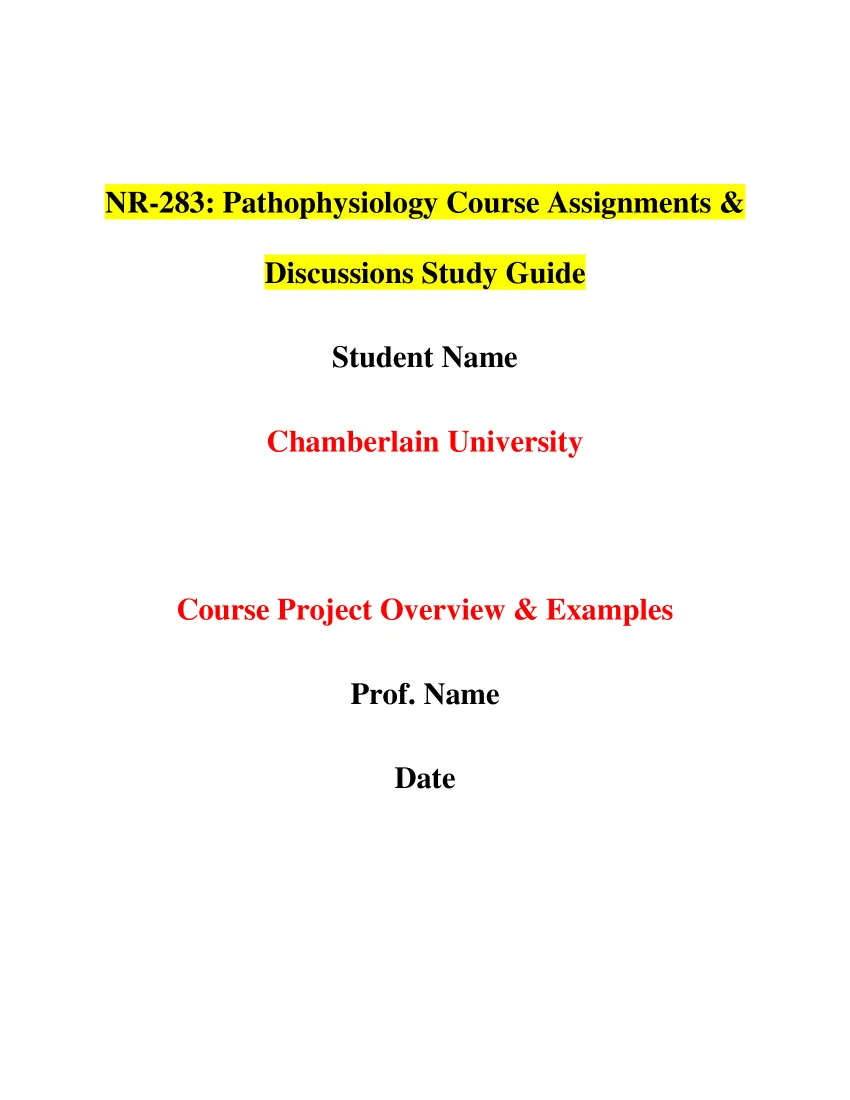 NR-283: Pathophysiology Course Assignments & Discussions Study Guide