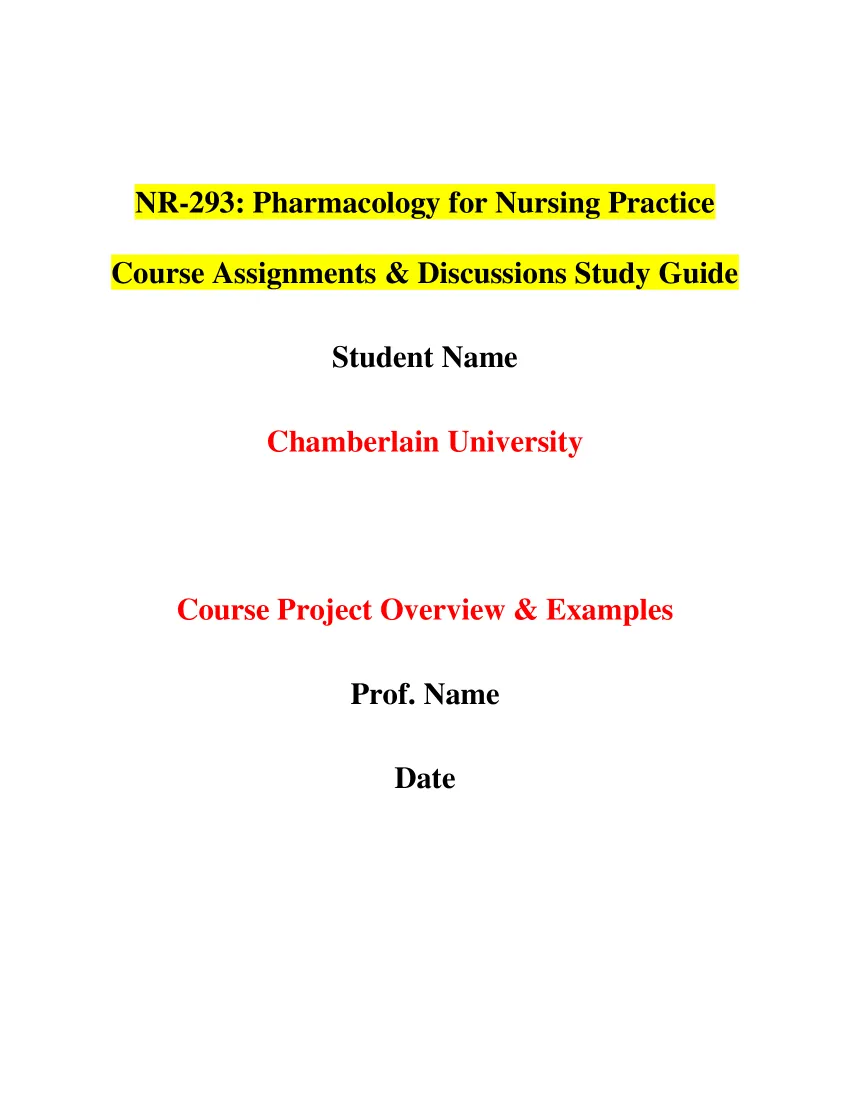 NR-293: Pharmacology for Nursing Practice Course Assignments & Discussions Study Guide