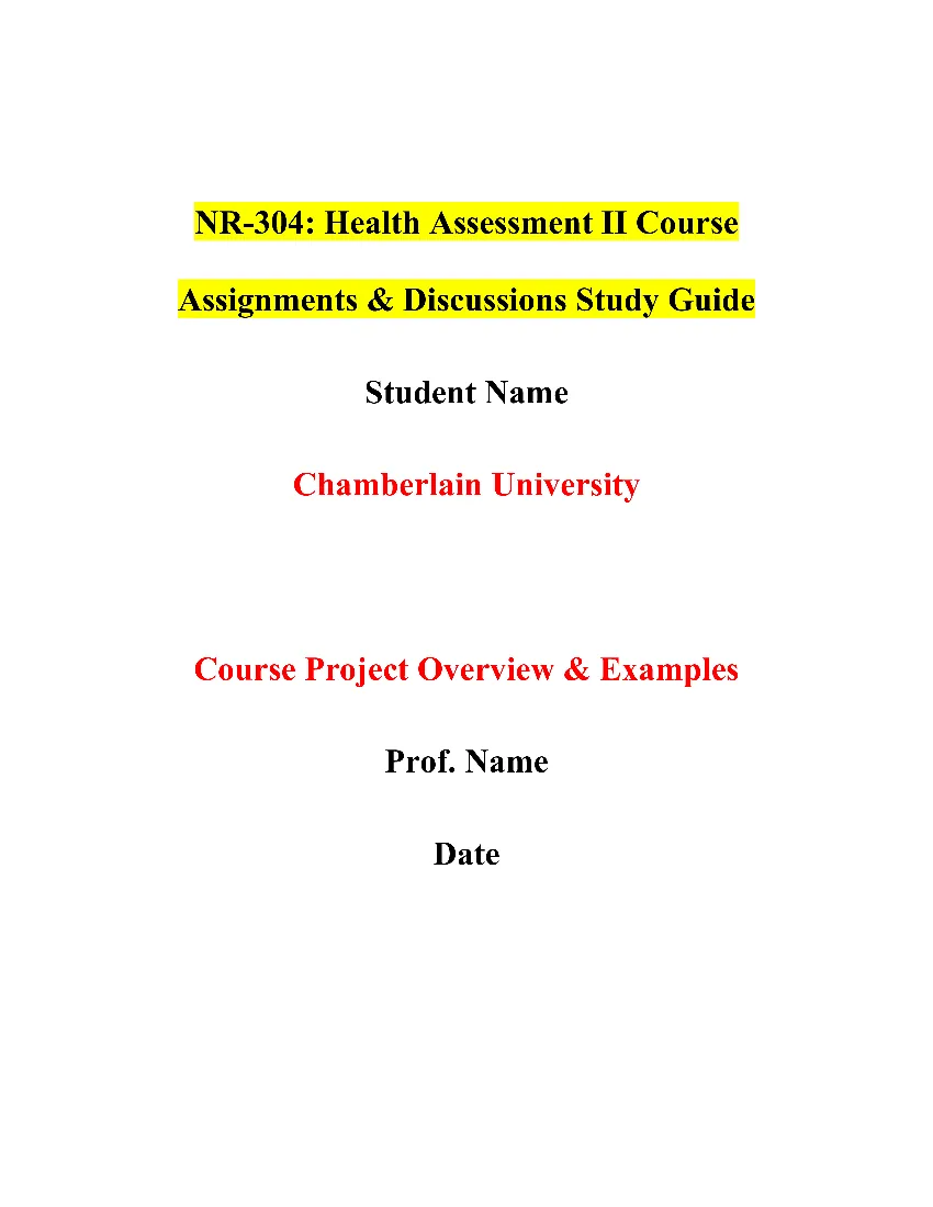 NR-304: Health Assessment II Course Assignments & Discussions Study Guide