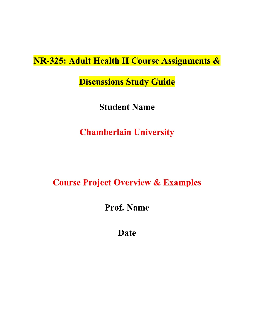 NR-325: Adult Health II Course Assignments & Discussions Study Guide