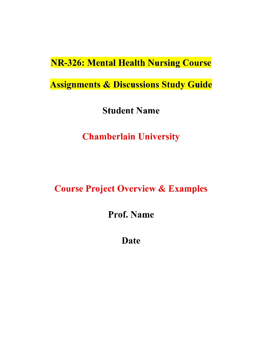 NR-326: Mental Health Nursing Course Assignments & Discussions Study Guide