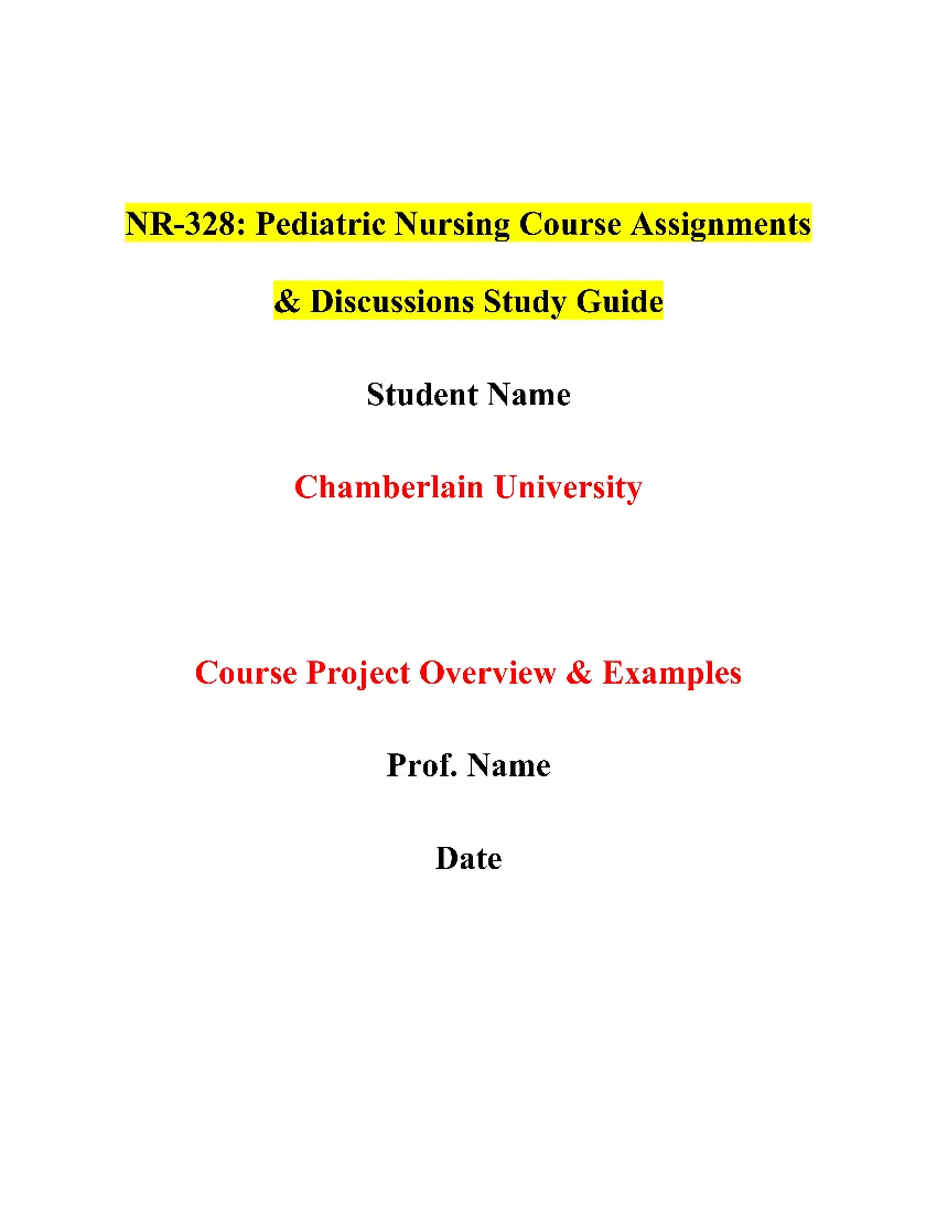 NR-328: Pediatric Nursing Course Assignments & Discussions Study Guide