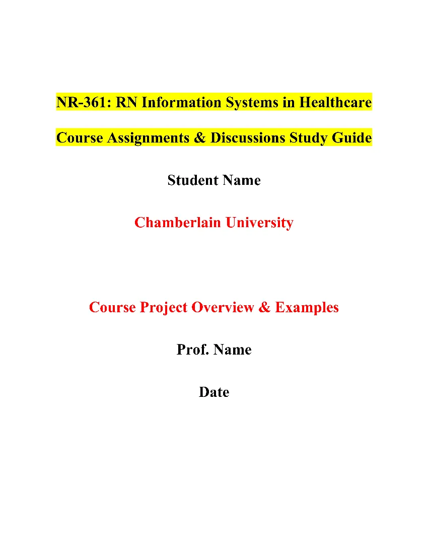 NR-361: RN Information Systems in Healthcare Course Assignments & Discussions Study Guide