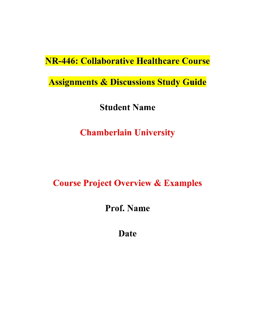 NR-446: Collaborative Healthcare Course Assignments & Discussions Study Guide