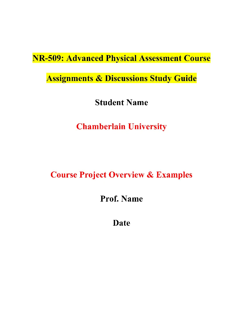 NR-509: Advanced Physical Assessment Course Assignments & Discussions Study Guide