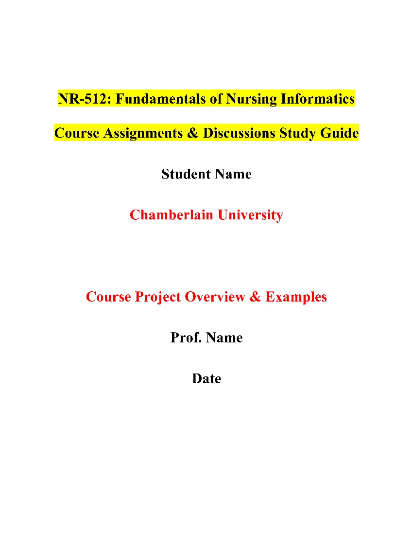 NR-512: Fundamentals of Nursing Informatics Course Assignments & Discussions Study Guide