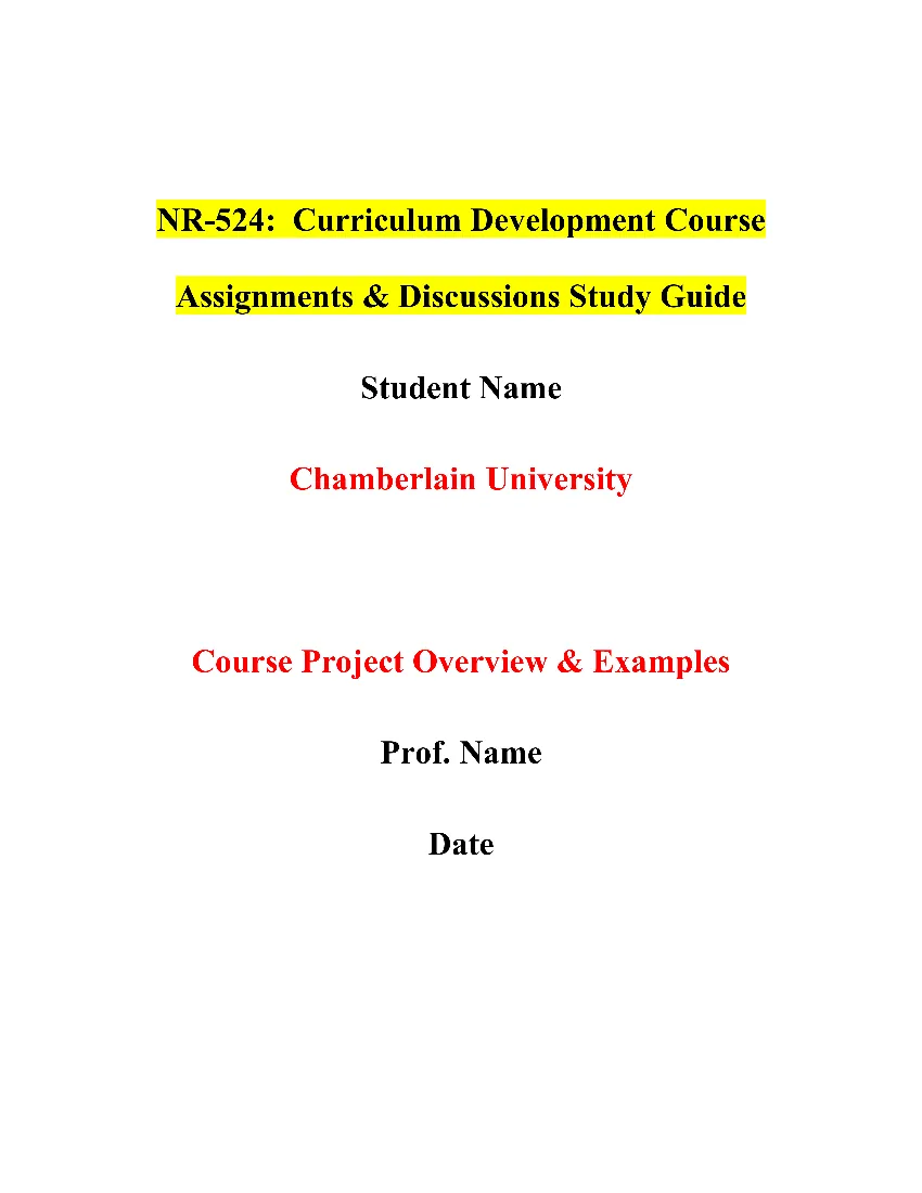 NR-524: Curriculum Development Course Assignments & Discussions Study Guide