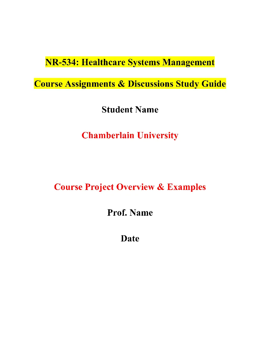 NR-534: Healthcare Systems Management Course Assignments & Discussions Study Guide