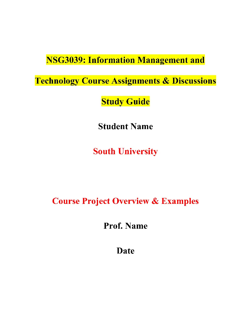 NSG3039: Information Management and Technology Course Assignments & Discussions Study Guide