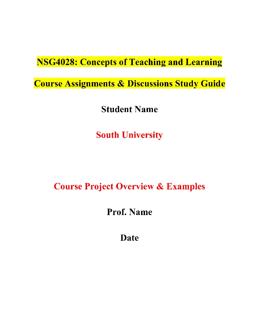 NSG4028: Concepts of Teaching and Learning Course Assignments & Discussions Study Guide